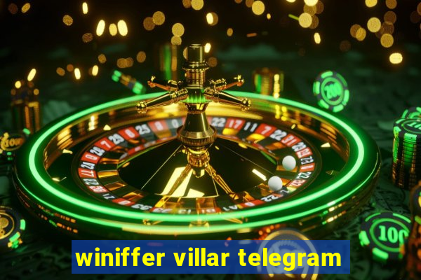 winiffer villar telegram